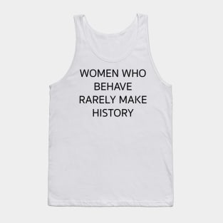 WOMEN WHO BEHAVE Tank Top